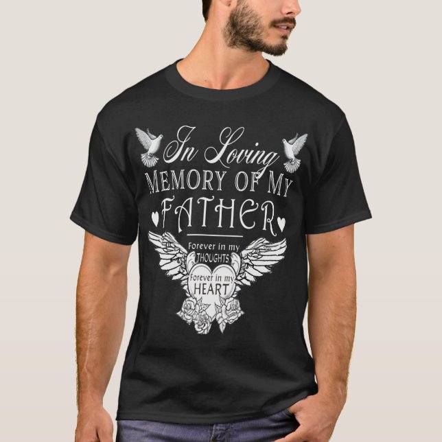 In Loving Memory Father Memorial T-Shirt (Front)
