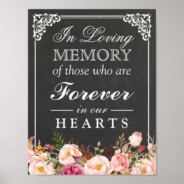 In Loving Memory Floral Chalkboard Wedding Sign Poster