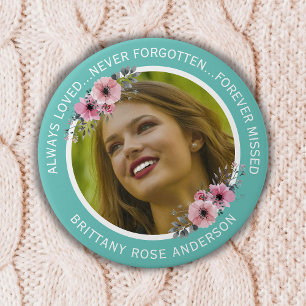In Loving Memory Floral   Teal Photo Memorial Button
