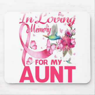In Loving Memory For My Aunt Mouse Pad