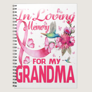 In Loving Memory For My Grandma Notebook