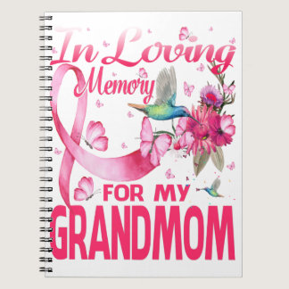 In Loving Memory For My Grandmom Notebook
