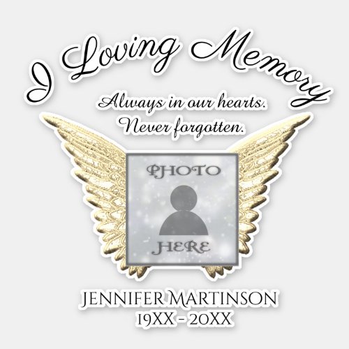 In Loving Memory Forever in Our Hearts Sticker