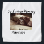 In loving memory memorial keepsake add pet name bandana<br><div class="desc">Animal lover design</div>