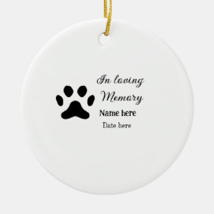 In loving memory memorial keepsake add pet name ceramic ornament