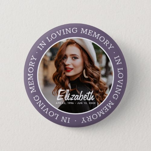 In Loving Memory Memorial Modern Custom Photo Button