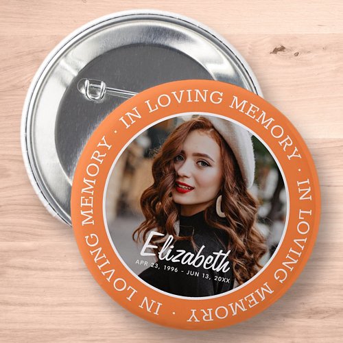 In Loving Memory Memorial Modern Custom Photo Button