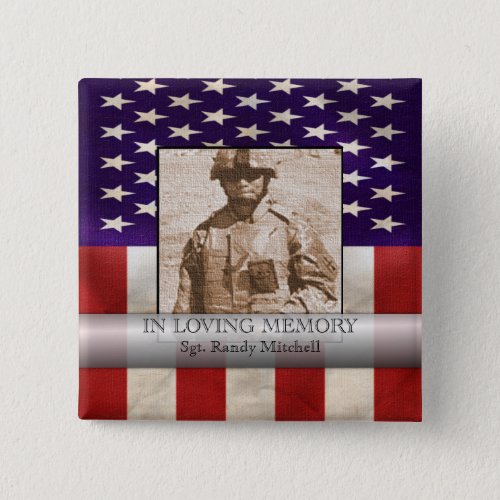 In Loving Memory Military Custom Photo Tribute Button