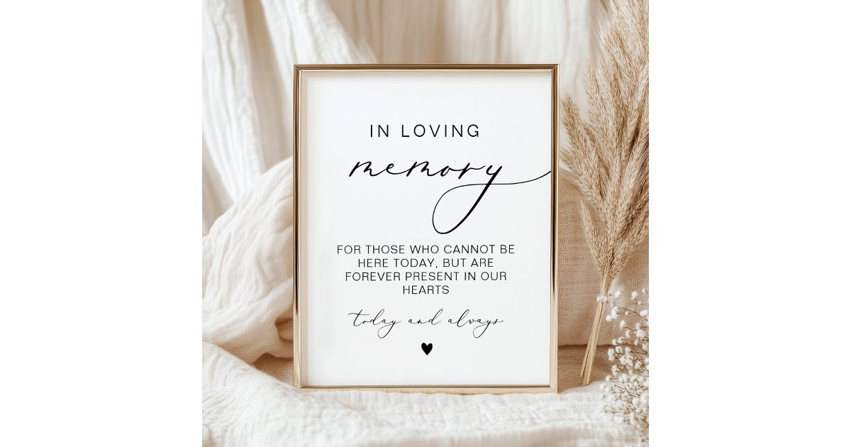 In Loving Memory Modern Calligraphy Wedding Sign | Zazzle