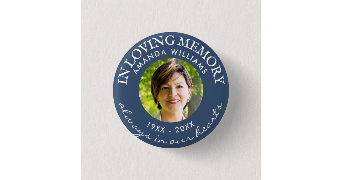 In Loving Memory Modern Navy Blue Photo Memorial Button | Zazzle