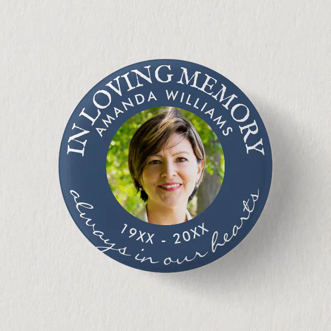 In Loving Memory Modern Navy Blue Photo Memorial Button | Zazzle