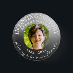 In Loving Memory Modern Silver Button<br><div class="desc">In Loving Memory Modern White Photo Memorial button in silver faux foil with script calligraphy text</div>