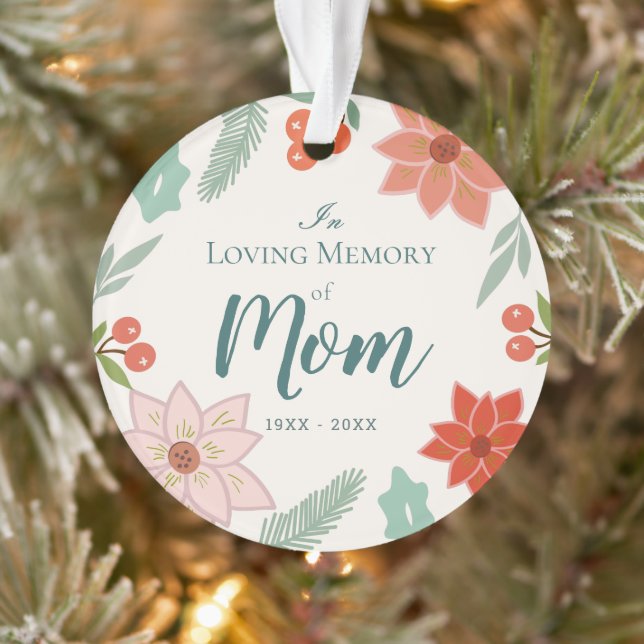In Loving Memory Mom Holiday Floral Cream Photo Ornament (Tree)