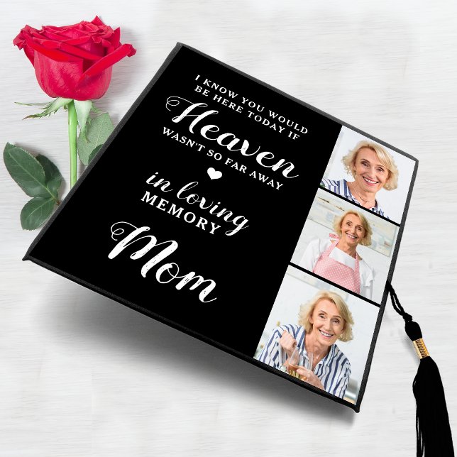 In Loving Memory Mom Personalized 3 Photo Memorial Graduation Cap Topper (Creator Uploaded)