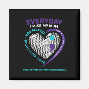 In Loving Memory Mom Suicide Awareness Prevention Magnet