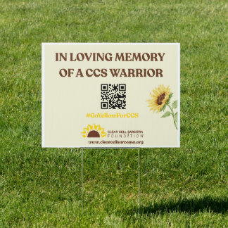 In Loving Memory of a CCS Warrior Yard Sign