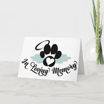 In Loving Memory Of A Pet Paw With Wings Card by Paws_At_Peace at Zazzle