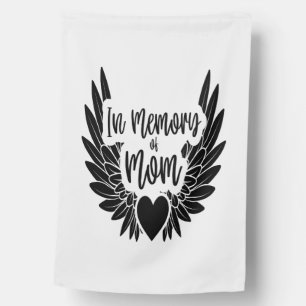 In Loving Memory of Mom House Flag