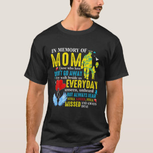 In Loving Memory Of Mom In Heaven, My Mom My Guard T-Shirt