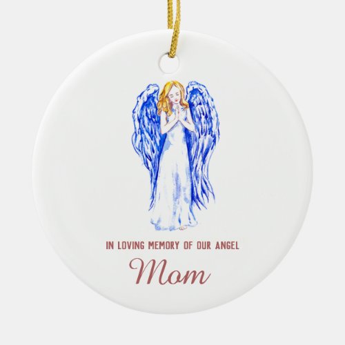 In Loving Memory of Mom Personalized Angel Ceramic Ornament