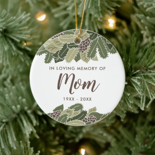 In Loving Memory of Mom Personalized Remembrance Ceramic Ornament