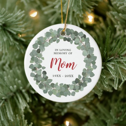 In Loving Memory Of Mom Personalized Sage Wreath Ceramic Ornament