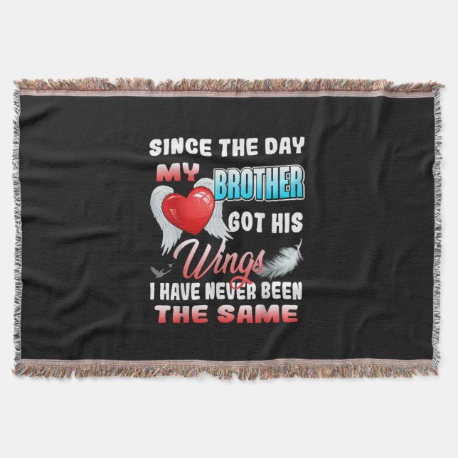 In Loving Memory Of My Brother - For Brother Lives Throw Blanket (Front)