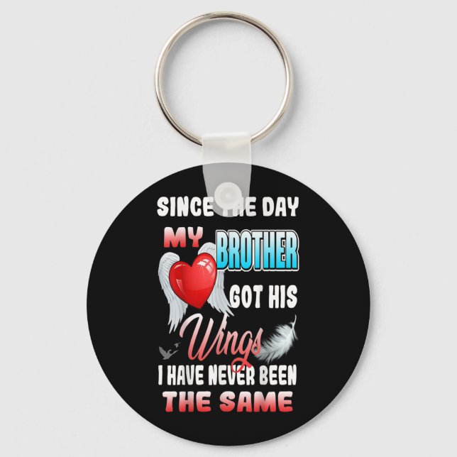 In Loving Memory Of My Brother For His Lives Gift Keychain (Front)