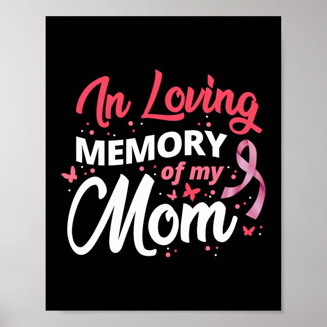 In Loving Memory Of My Mom Breast Cancer Awareness Poster (Front)
