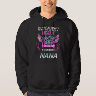 In Loving Memory Of My Nana My Nana My Guardian An Hoodie