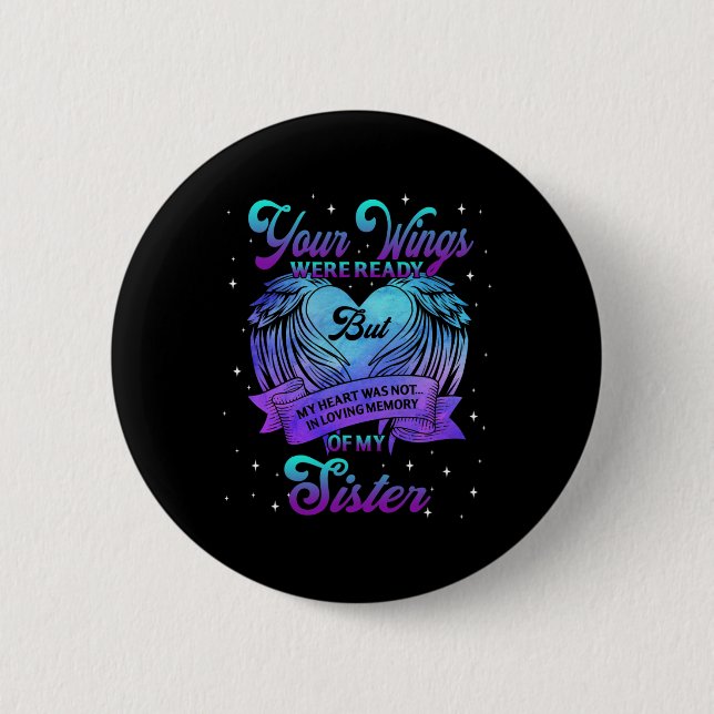 In Loving Memory Of My Sister Suicide Prevention A Button (Front)