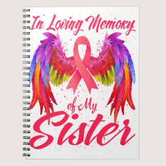In Loving Memory Of My Sister Wings Breast Cancer Notebook