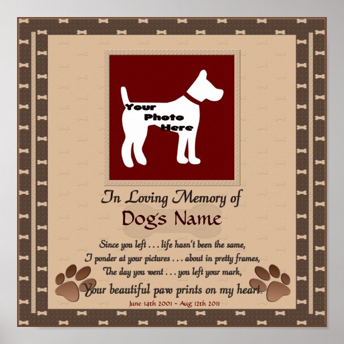 In Loving Memory of Your Dog (brown) Poster