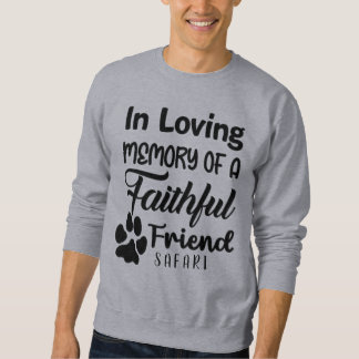 In loving memory,personalized dog Memorial Sweatshirt