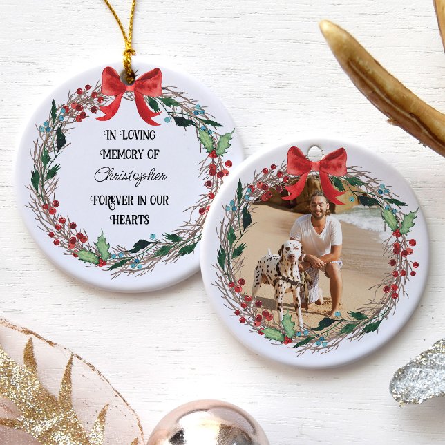 In Loving Memory Photo and Name Rustic Wreath Ceramic Ornament (In loving memory ornament with traditional christmas wreath and photo)