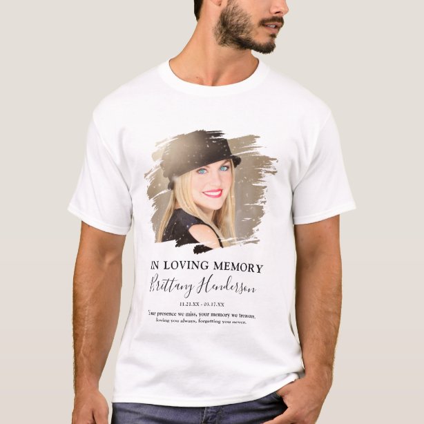 In Loving Memory T-Shirts - In Loving Memory T-Shirt Designs | Zazzle