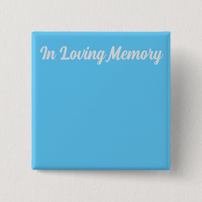 In Loving Memory Pin (Front)