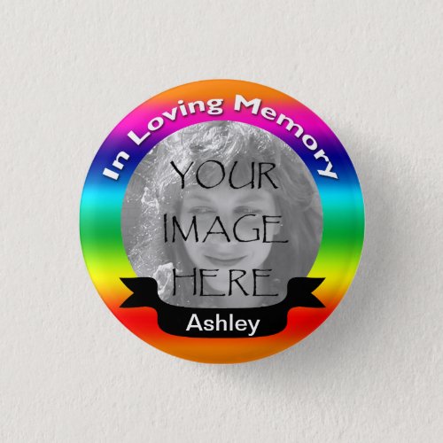 In Loving Memory Rainbow Photo Button