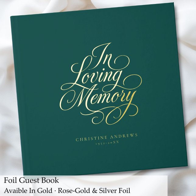 "In Loving Memory" Script Font Keepsake Funeral  Foil Guest Book ("In Loving Memory" Script Font Keepsake Funeral Foil Guest Book)
