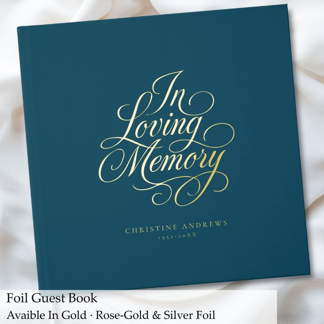 "In Loving Memory" Script Font Keepsake Funeral  Foil Guest Book ("In Loving Memory" Script Font Keepsake Funeral Foil Guest Book)