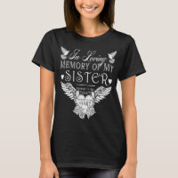 In Loving Memory Sister Memorial T-Shirt