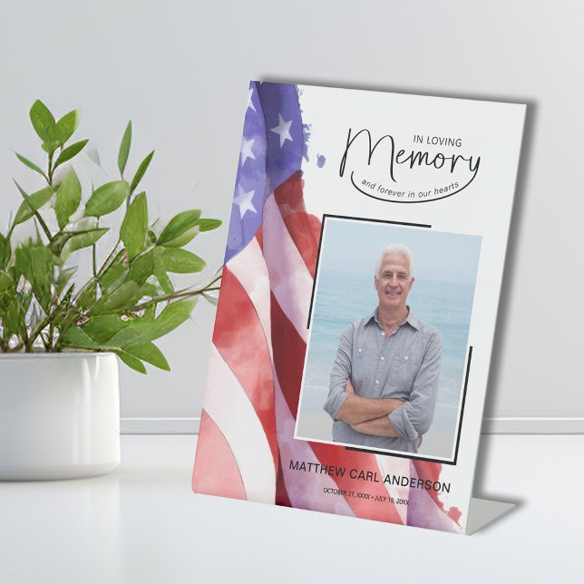 In Loving Memory US Flag Funeral Memorial Pedestal Sign (In Loving Memory US Flag Funeral Memorial 6" x 8" Pedestal Sign)