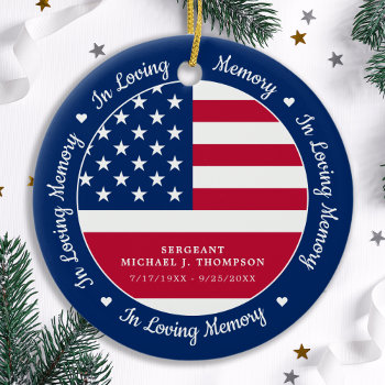 In Loving Memory Veteran American Flag Memorial Ceramic Ornament by BlackDogArtJudy at Zazzle