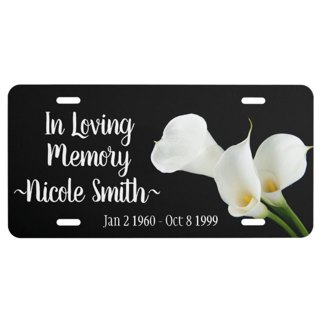In Loving Memory with Calla Lilies License Plate  (Front)