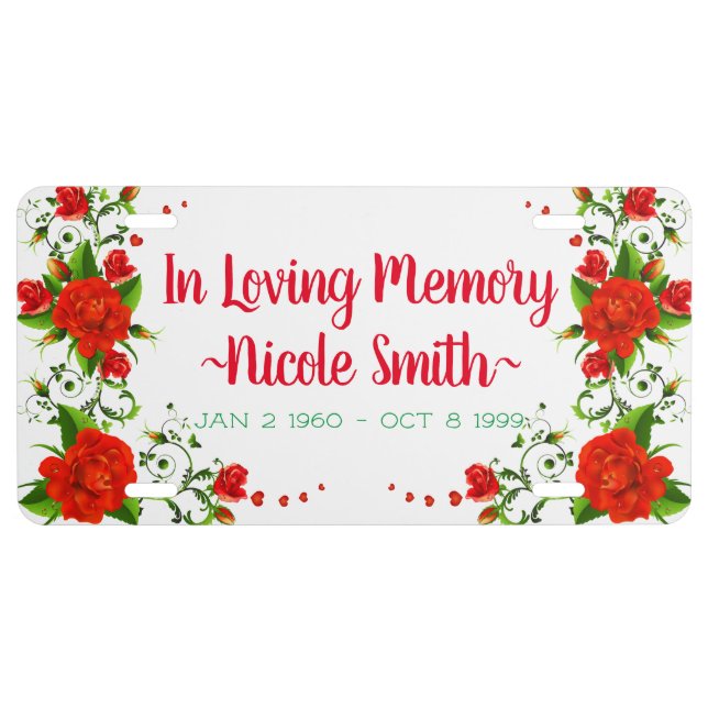 In Loving Memory with Roses License Plate (Front)