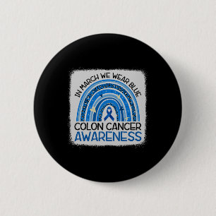 In March Blue Ribbon Colon Cancer Awareness Month  Button