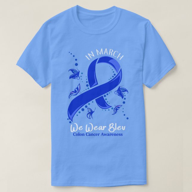 In march we wear bleu colon cancer T-Shirt (Design Front)