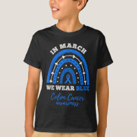 In March We Wear Blue Colorectal Colon Cancer Awar