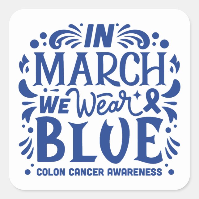 In march we wear blue square sticker (Front)