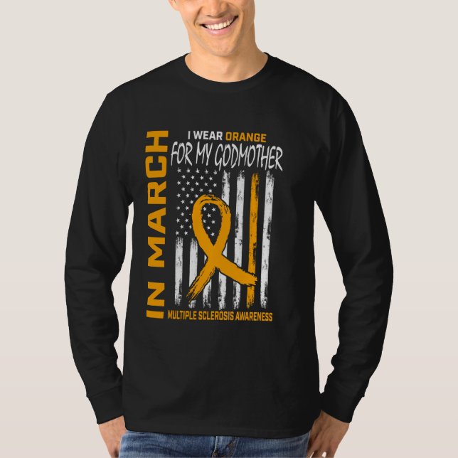 In March We Wear Orange Godmother Multiple Scleros T-Shirt (Front)